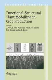 Cover of: Functional-Structural Plant Modelling in Crop Production (Wageningen UR Frontis Series) by 