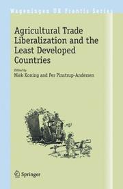 Cover of: Agricultural Trade Liberalization and the Least Developed Countries (Wageningen UR Frontis Series)