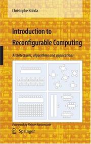 Cover of: Introduction to Reconfigurable Computing: Architectures, Algorithms, and Applications
