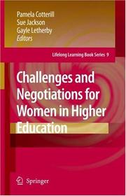 Cover of: Challenges and Negotiations for Women in Higher Education (Lifelong Learning Book Series) by Pamela Cotterill, Sue Jackson, Gayle Letherby