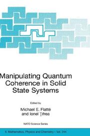 Cover of: Manipulating Quantum Coherence in Solid State Systems (NATO Science Series II: Mathematics, Physics and Chemistry)
