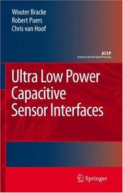 Cover of: Ultra Low Power Capacitive Sensor Interfaces (Analog Circuits and Signal Processing)