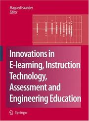 Cover of: Innovations in E-learning, Instruction Technology, Assessment and Engineering Education