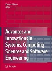 Cover of: Advances and Innovations in Systems, Computing Sciences and Software Engineering