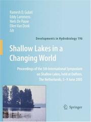 Cover of: Shallow Lakes in a Changing World: Proceedings of the 5th International Symposium on Shallow Lakes, held at Dalfsen, The Netherlands, 5-9 June 2005 (Developments ... Hydrobiology) (Developments in Hydrobiology)