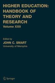 Cover of: Higher Education: Handbook of Theory and Research / Volume XXII