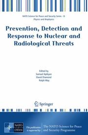 Cover of: Prevention, Detection and Response to Nuclear and Radiological Threats (NATO Science for Peace and Security Series B: Physics and Biophysics)