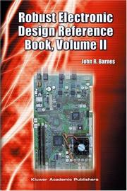 Cover of: Robust Electronic Design Reference Book  | John R. Barnes