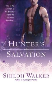 Cover of: Hunter's Salvation (The Hunters, Book 10) by Shiloh Walker