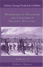 Cover of: Memorials of Millbank, and Chapters in Prison History: Volume 1