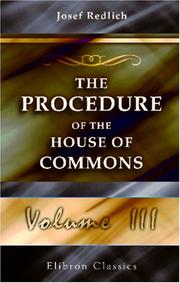 Cover of: The Procedure of the House of Commons by Redlich, Josef