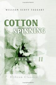 Cover of: Cotton Spinning: Volume 2 by William Scott Taggart