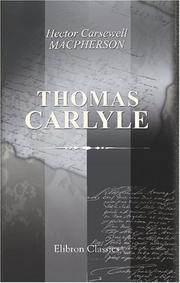 Cover of: Thomas Carlyle by Hector Carsewell Macpherson
