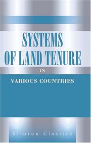 Cover of: Systems of Land Tenure in Various Countries by 