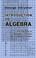 Cover of: Introduction to Algebra