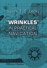 Wrinkles in practical navigation by Squire Thornton Stratford Lecky