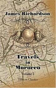 Cover of: Travels in Morocco | James Richardson