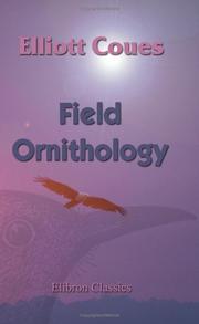 Field ornithology by Elliott Coues