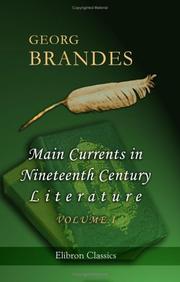 Cover of: Main Currents in Nineteenth Century Literature: Volume 1: The Emigrant Literature