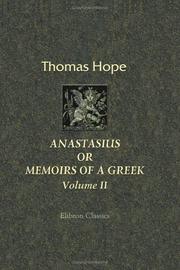 Cover of: Anastasius, or Memoirs of a Greek; Written at the Close of the Eighteenth Century by Thomas Hope