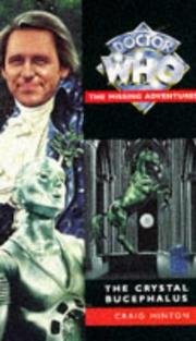 Cover of: Doctor Who: The Missing Adventures: The Crystal Bucephalus