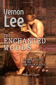 Cover of: The Enchanted Woods by Vernon Lee, Vernon Lee