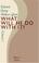 Cover of: What Will He Do With It?