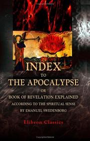 Cover of: Index to The Apocalypse, or Book of Revelation Explained according to the Spiritual Sense, by Emanuel Swedenborg