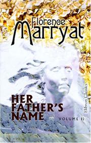 Cover of: Her Father\'s Name: A Novel. Volume 2