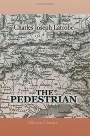 Cover of: The Pedestrian by Charles Joseph Latrobe