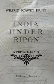 India under Ripon by Wilfrid Scawen Blunt, The Perfect Library