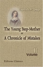 Cover of: The Young Step-Mother; or, A Chronicle of Mistakes: Volume 2