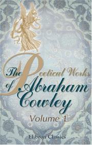 Cover of: The Poetical Works of Abraham Cowley | Abraham Cowley