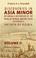 Cover of: Discoveries in Asia Minor, Including a Description of the Ruins of Several Ancient Cities, and Especially Antioch of Pisidia
