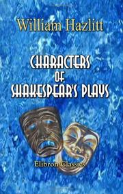 Cover of: Characters of Shakespear's Plays by William Hazlitt