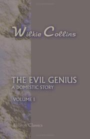 Cover of: The Evil Genius. A Domestis Story | Wilkie Collins