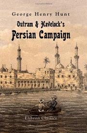 Outram & Havelock's Persian campaign by George Henry Hunt