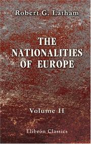 Cover of: The Nationalities of Europe by Robert Gordon Latham