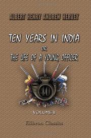 Cover of: Ten Years in India; or, the Life of a Young Officer: Volume 2