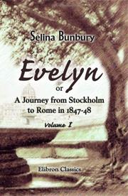 Cover of: Evelyn; or, A Journey from Stockholm to Rome in 1847-48 by Selina Bunbury