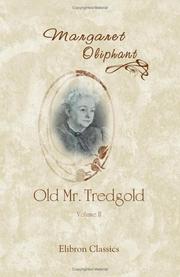 Cover of: Old Mr. Tredgold: Volume 2