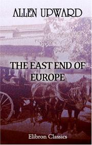 Cover of: The East End of Europe | Allen Upward