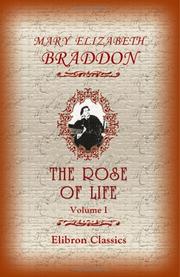 Cover of: The Rose Of Life: Volume 1