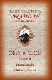 Cover of: Only a Clod by Mary Elizabeth Braddon