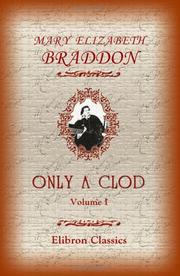 Cover of: Only a Clod by Mary Elizabeth Braddon