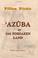 Cover of: Azûba; or, the Forsaken Land