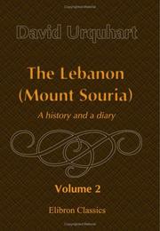 Cover of: The Lebanon (Mount Souria) by David Urquhart