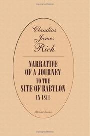 Narrative of a journey to the site of Babylon in 1811 by Claudius James Rich