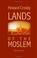 Cover of: Lands of the Moslem