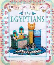 Cover of: Art from the Past: the Egyptians (Art from the Past)